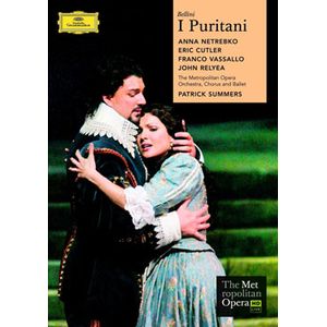 I Puritani - Netrebko/ Valdes/ Zifchak/ Vassallo