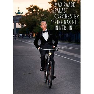 Eine Nacht In Berlin - Max Raabe