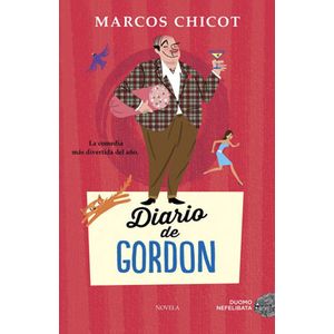 El Diario De Gordon - (Libro) - Marcos Chicot