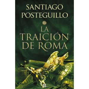 La Traicion De Roma - (Libro) - Santiago Posteguillo