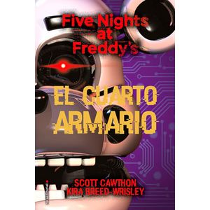 Five Nights At Freddys. El Cuarto Oscuro - (Libro) - Cawthon Scott / Kira Breed-Wristle