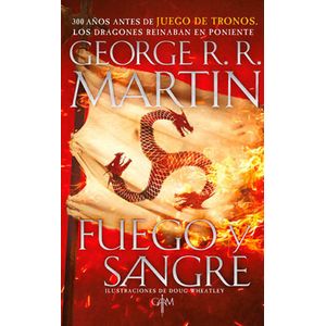Fuego Y Sangre - (Libro) - George R.R. Martin