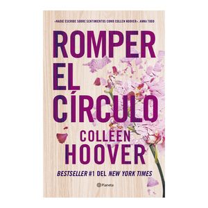 Romper El Circulo - (Libro) - Collen Hoover