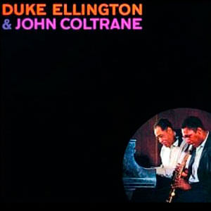 Ellington & Coltrane (Bns Trks) - (Lp) - Duke Ellington / John Coltran