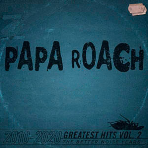 Greatest Hits Vol. 2 The Better Noise Years (Explicit Content) - (Cd) - Papa Roach