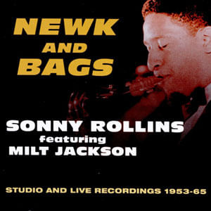 Newk And Bags: Studio And Live Recordings 1953-65 - (Cd) - Sonny Rollins