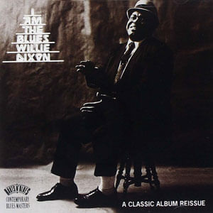 I Am The Blues - (Cd) - Willie Dixon