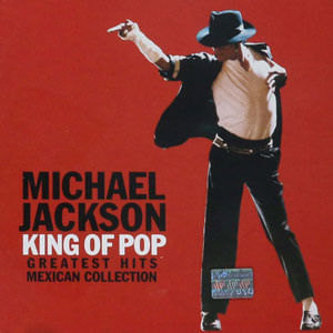 King Of Pop Greatest Hits Mexican Collection - (Cd) - Michael Jackson