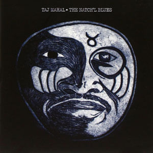 Natch'L Blues - (Cd) - Taj Mahal