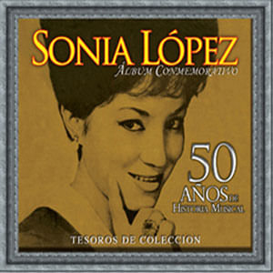 Tesoros De Coleccion: 50 Anos De Historia (3Cd'S) - (Cd) - Sonia Lopez