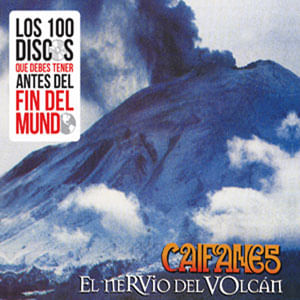 El Nervio Del Volcan - (Cd) - Caifanes