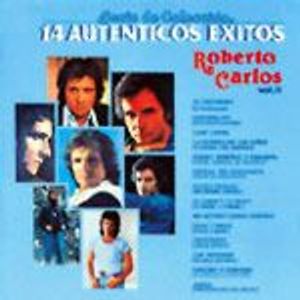 14 Autenticos EXItos Vol. II - (Cd) - Roberto Carlos