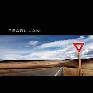 Yield - Pearl Jam