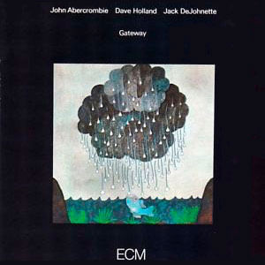 Gateway: Touchstones Series - (Cd) - Abercrombie / Holland / Dejohn