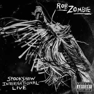 Spookshow International Live (2 Lp'S) - (Lp) - Rob Zombie