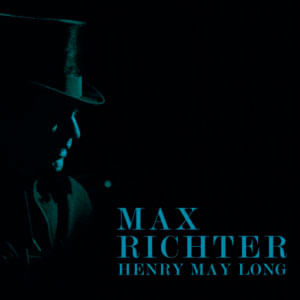 Henry May Long - (Cd) - Max Richter