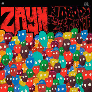 Nobody Is Listening - (Cd) - Zayn