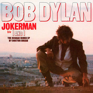 Jokerman / I And I The Reggae Remix Ep - (Lp) - Bob Dylan