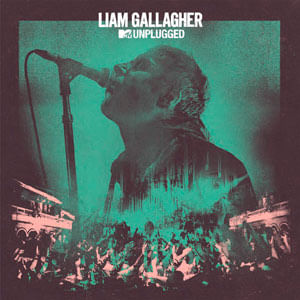 Mtv Unplugged (Live At Hull City Hall) - (Cd) - Liam Gallagher