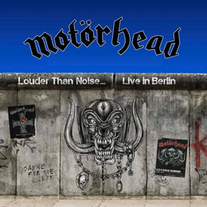 Louder Than Noise... Live In Berlin (Cd + Dvd) - (Cd) - Motorhead