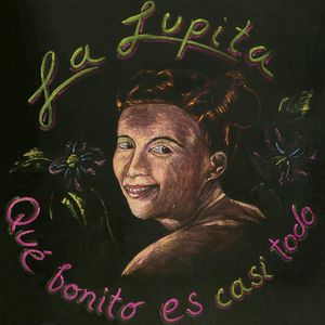 Que Bonito Es Casi Todo - (Lp) - Lupita