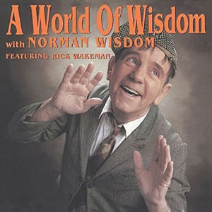 World Of Wisdom - (Cd) - Norman Wisdom / Rick Wakeman