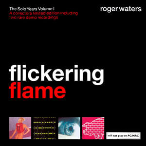 Flickering Flame - (Cd) - Roger Waters