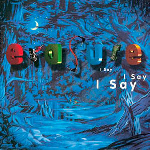 I Say I Say I Say - (Lp) - Erasure