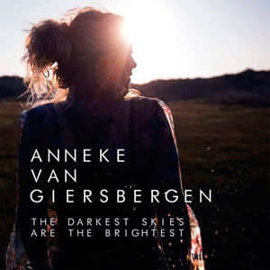 The Darkest Skies Are The Brightest - (Cd) - Anneke Van Giersbergen