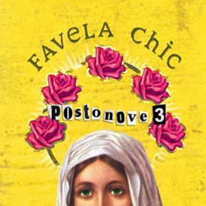 Favela Chic Postonove 3 (Digipack) - (Cd) - Varios