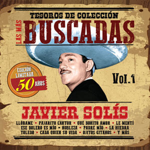 Tesoros De Coleccion: Las Mas Buscadas Vol. 1 (3 Cd'S) (Ltd) - (Cd) - Javier Solis