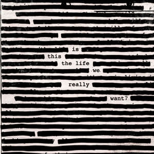 Is This The Life We Really Want - (Lp) - Roger Waters