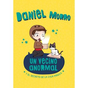 Un Vecino Anormal Y El Secreto De La Caja - (Libro) - Daniel Morro