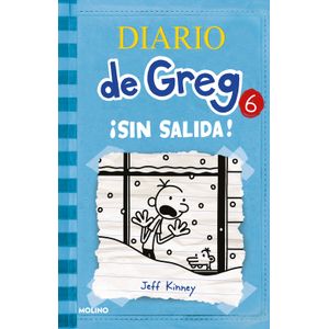 Diario De Greg 6. Sin Salida - (Libro) - Jeff Kinney