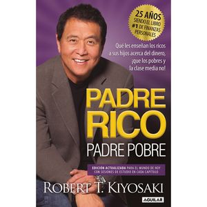 Padre Rico, Padre Pobre (Ed. 25 Aniv.) - (Libro) - Robert Kiyosaki