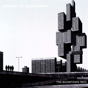 Citizens Of Boomtown (Explicit Content) - (Lp) - Boomtown Rats