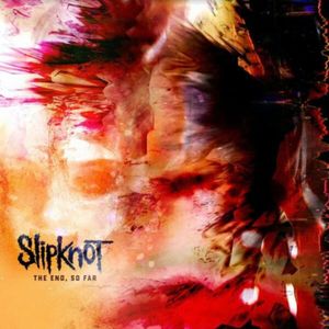 The End, So Far - (Cd) - Slipknot