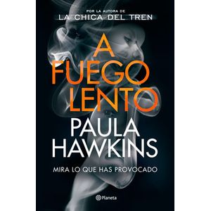 A Fuego Lento - (Libro) - Paula Hawkins