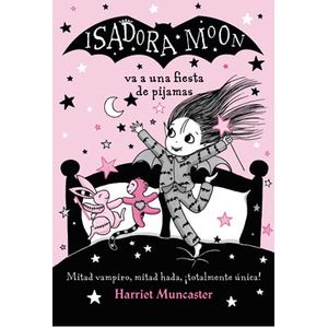 Isadora Moon 11. Va A Una Piyamada