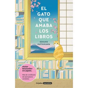 El Gato Que Amaba Los Libros - (Libro) - Sosuke Natsukawa