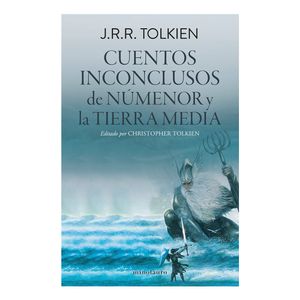 Cuentos Inconclusos - (Libro) - J.R.R. Tolkien
