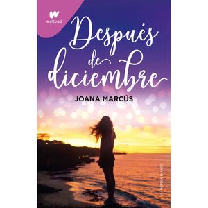 Despues De Diciembre - (Libro) - Joana Marcus