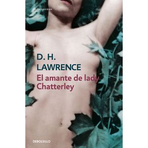 El Amante De Lady Chatterley - (Libro) - D.H. Lawrence