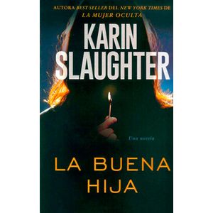 La Buena Hija - (Libro) - Karin Slaughter
