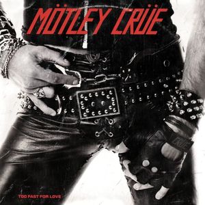 Too Fast For Love - (Lp) - Motley Crue