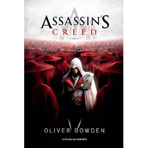 Assassins Creed. Brotherhood - (Libro) - Oliver Bowden