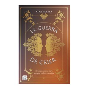 La Guerra De Crier - (Libro) - Nina Varela