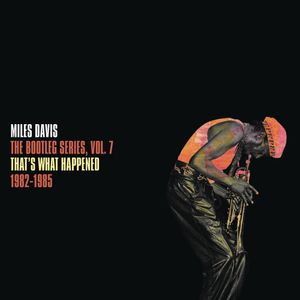 The Bootleg Series Vol. 7 That'S What Happened 1982 - 1985 (2 Lp'S) - (Lp) - Miles Davis
