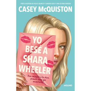 Yo Bese A Sarah Wheeler - (Libro) - Casey Mcquiston