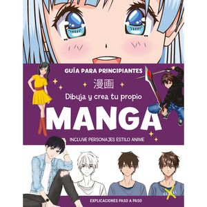 Dibuja Y Crea Tu Propio Manga - (Libro) - Varios